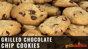 Grilled Chocolate Chip Cookies