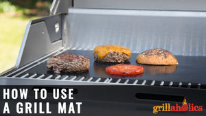How To Use A Grill Mat
