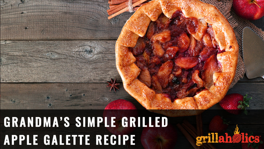 Grandma's Simple Grilled Apple Galette Recipe