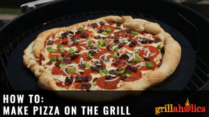 How to Make Pizza on the Grill