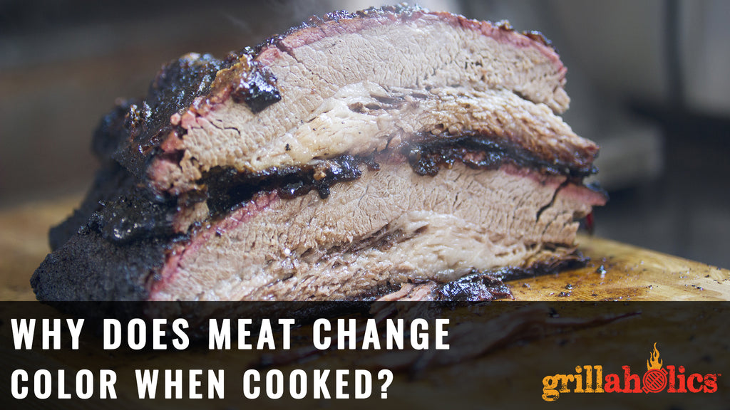 Grilling Science: Why Does Meat Change Color When Cooked?